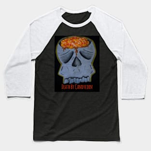 Death by candy corn Baseball T-Shirt